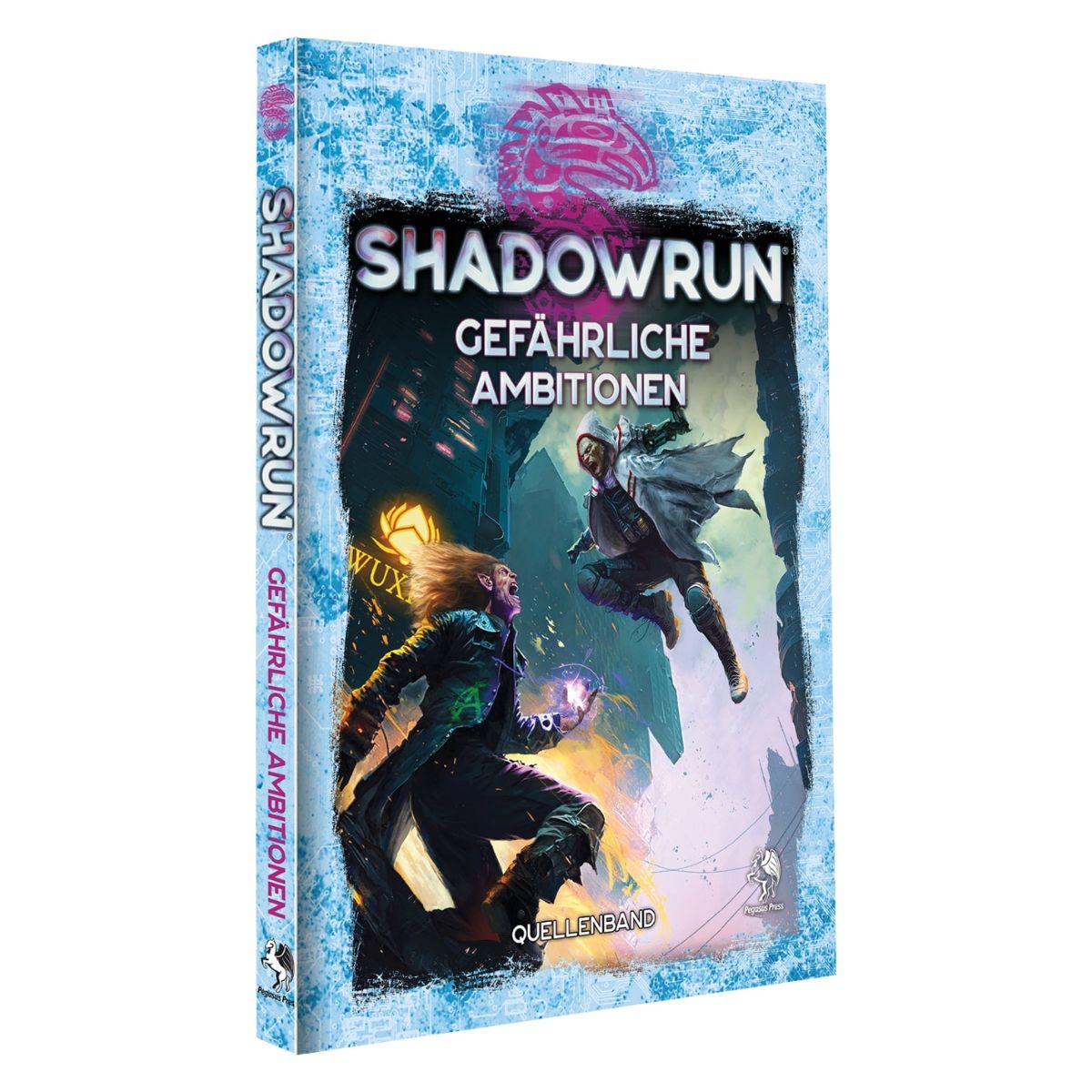 Shadowrun Gefährliche Ambitionen Quellenbuch