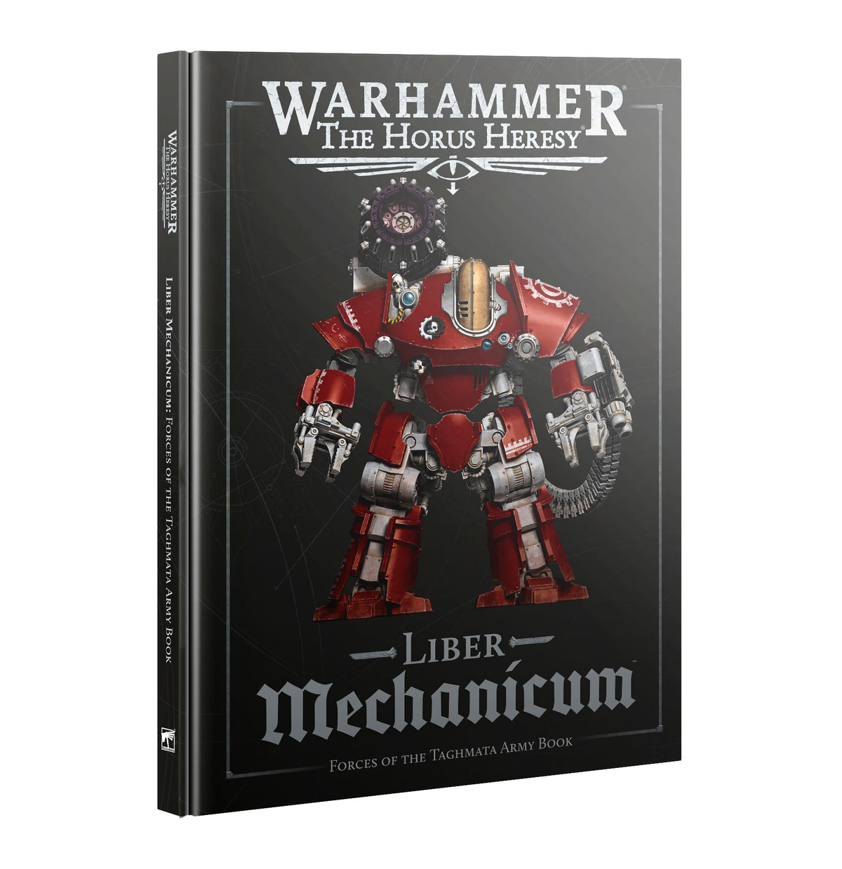 Warhammer The Horus Heresy Liber Mechanicum Forces of the Taghmata Army Book (DE)