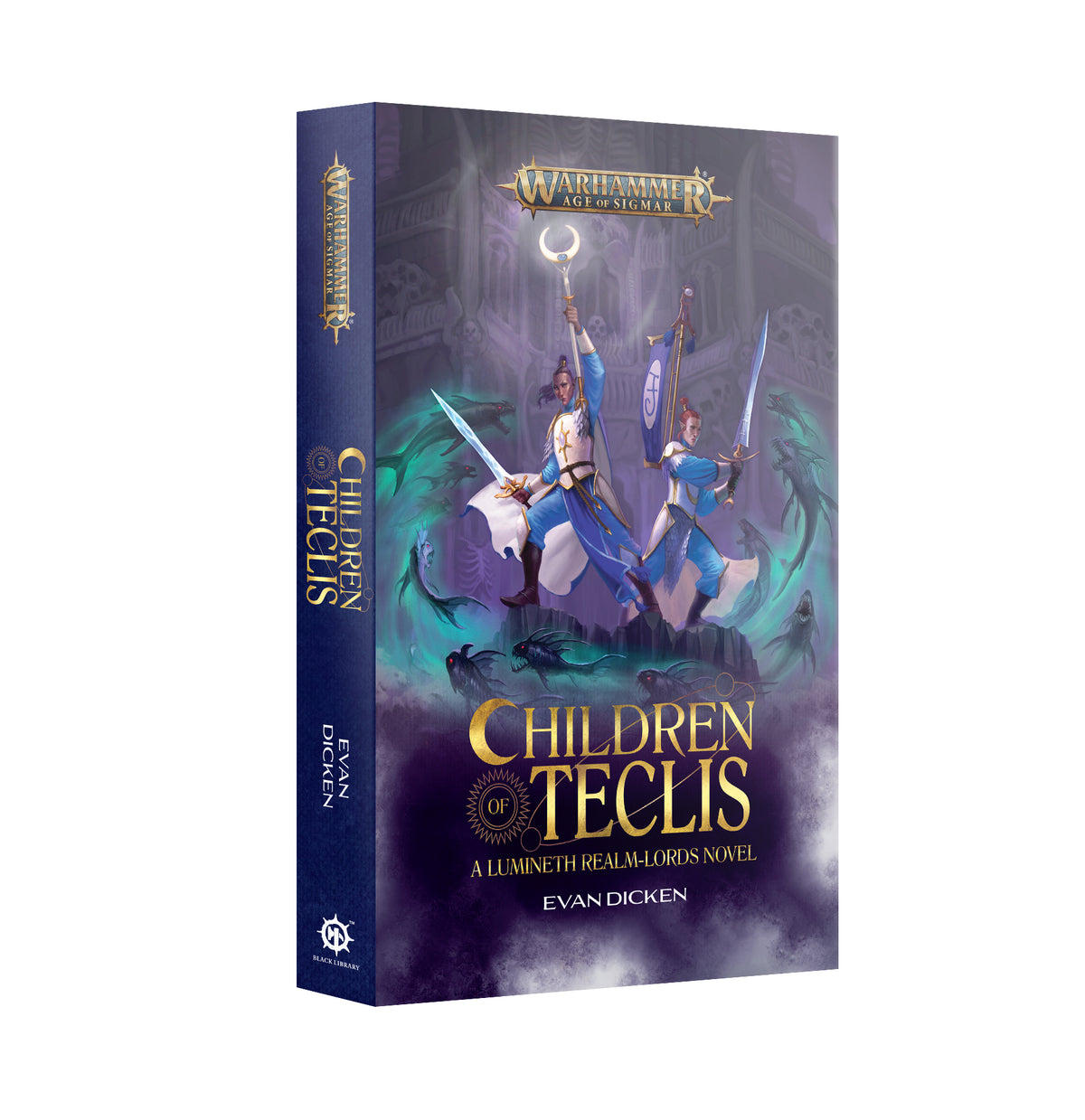 Warhammer Age of Sigmar Children of Teclis A Lumineth Realm-Lords Novel